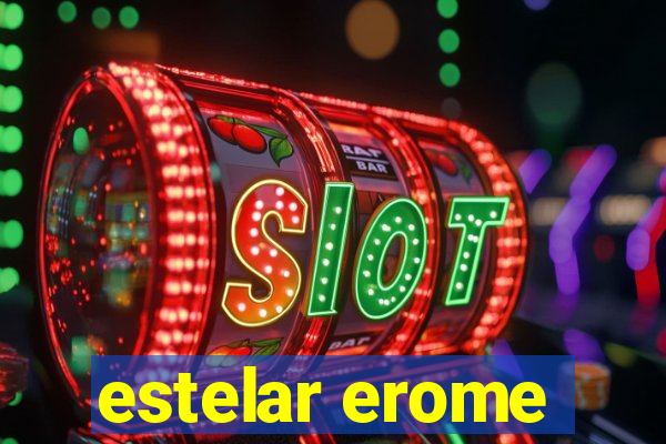 estelar erome